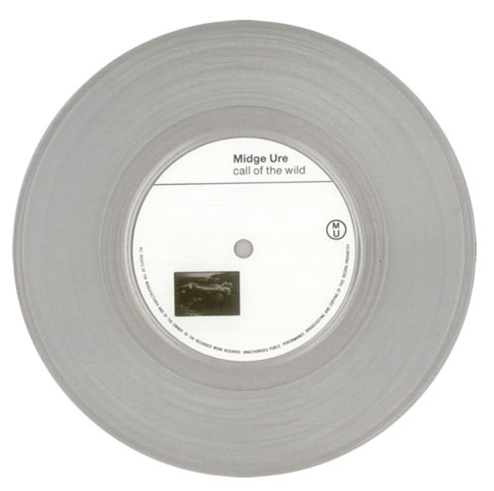 Midge Ure Call Of The Wild - Clear Vinyl UK 7" vinyl single (7 inch record / 45) URE07CA111382