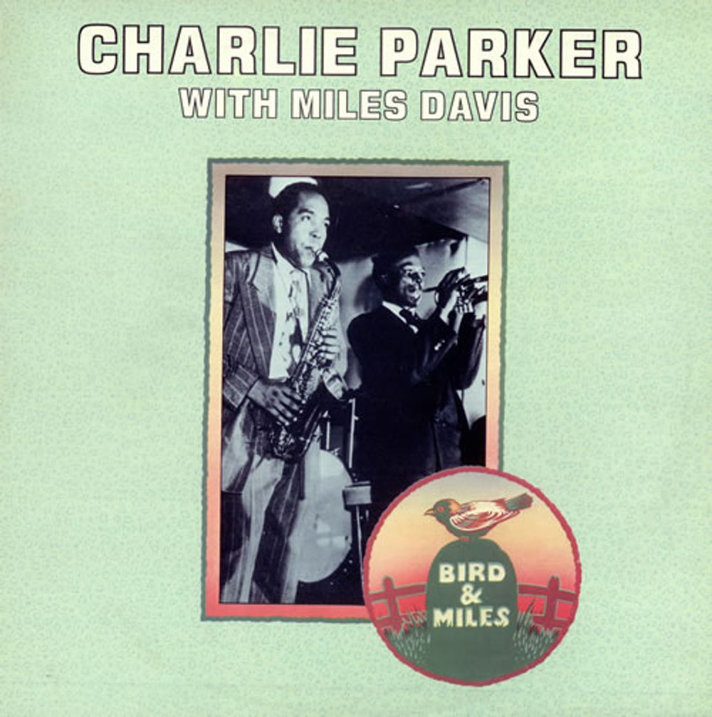 Miles Davis Charlie Parker With Miles Davis - Bird & Miles UK vinyl LP album (LP record) DJML062