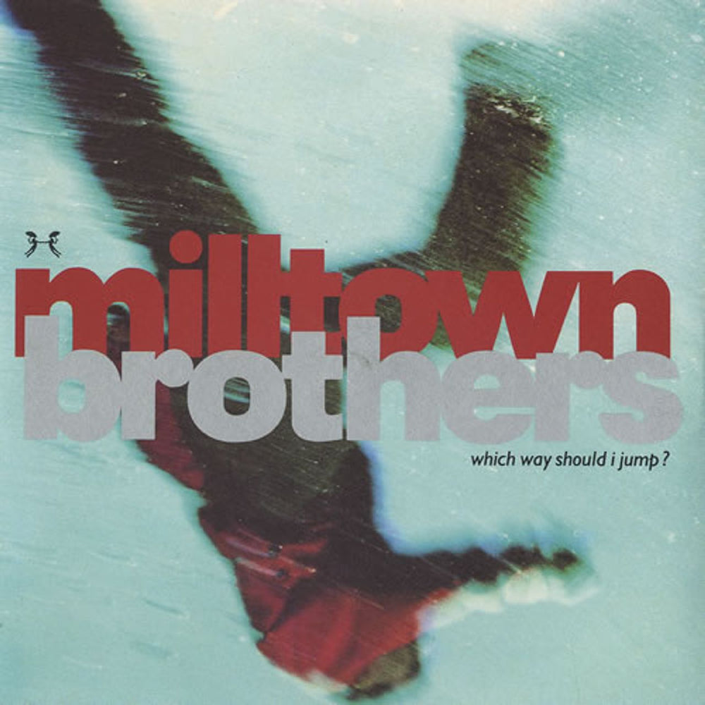 Milltown Brothers Which Way Should I Jump UK 7" vinyl single (7 inch record / 45) AM711