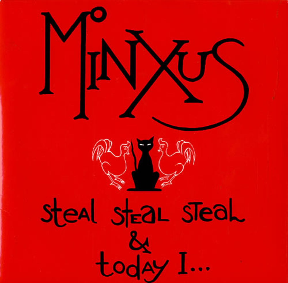 Minxus Steal Steal Steal UK 7" vinyl single (7 inch record / 45) PURE32