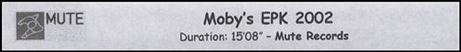 Moby EPK 2002 UK Promo video (VHS or PAL or NTSC) PROMO VIDEO