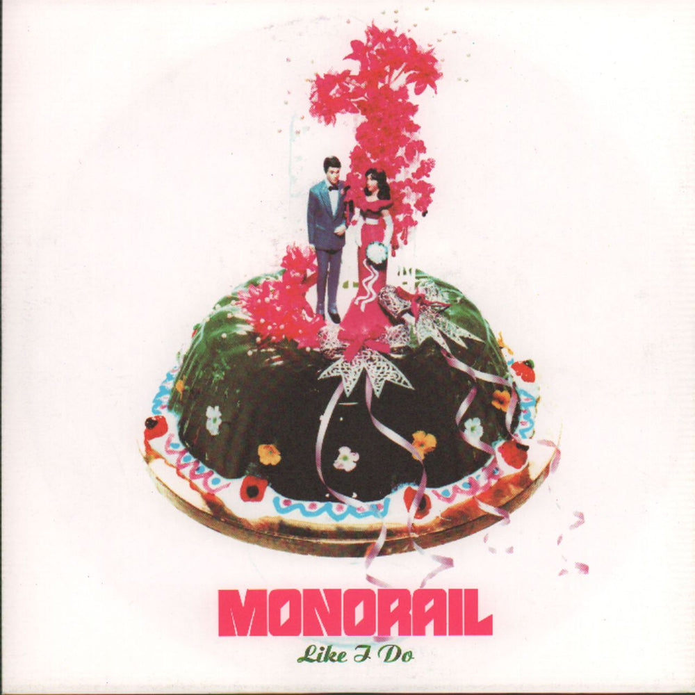 Monorail Like I Do German 7" vinyl single (7 inch record / 45) EDEL0086867FAC