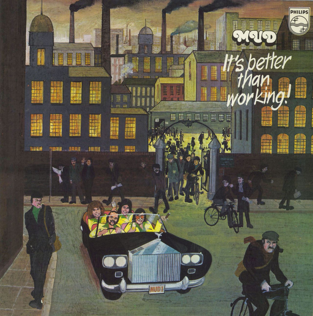 Mud It's Better Than Working! Dutch vinyl LP album (LP record) 6370751