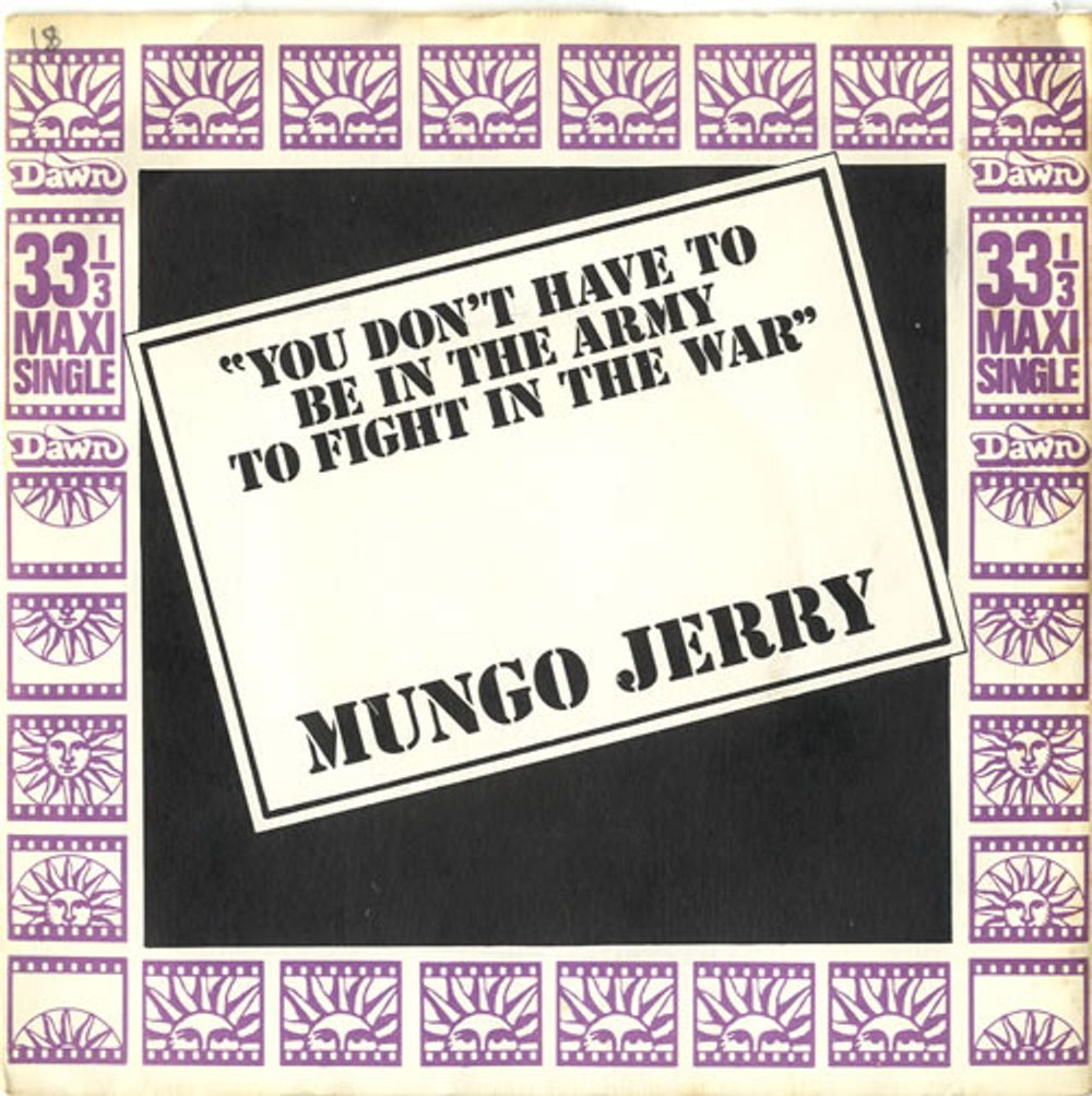 Mungo Jerry You Don't Have To Be In The Army To Fight In The War EP UK 7" vinyl single (7 inch record / 45) DNX.2513