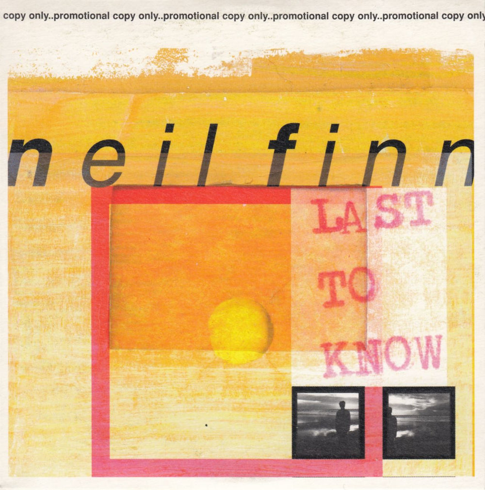 Neil Finn Last To Know UK Promo CD single (CD5 / 5") CDRDJ6560