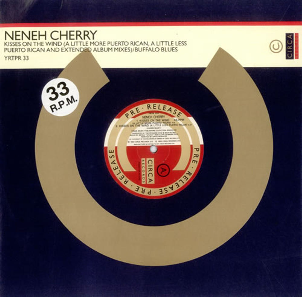 Neneh Cherry Kisses On The Wind - Pre-Release UK Promo 12" vinyl single (12 inch record / Maxi-single) YRTPR33