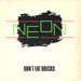 Neon Don't Eat Bricks UK 7" vinyl single (7 inch record / 45) ADA27