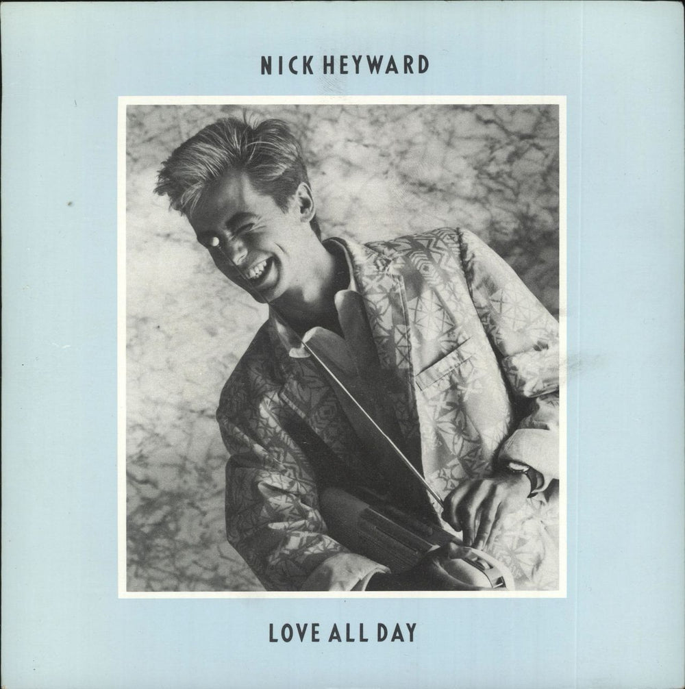 Nick Heyward Love All Day - Solid UK 7" vinyl single (7 inch record / 45) HEY5