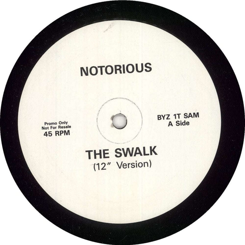 Notorious The Swalk UK Promo 12" vinyl single (12 inch record / Maxi-single) BYZ1TSAM