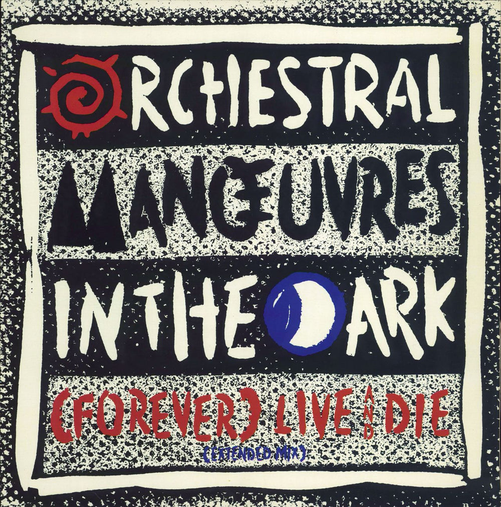 Orchestral Manoeuvres In The Dark Forever Live & Die - John 'Tokes' Potoker Mix UK 12" vinyl single (12 inch record / Maxi-single) VS888-12