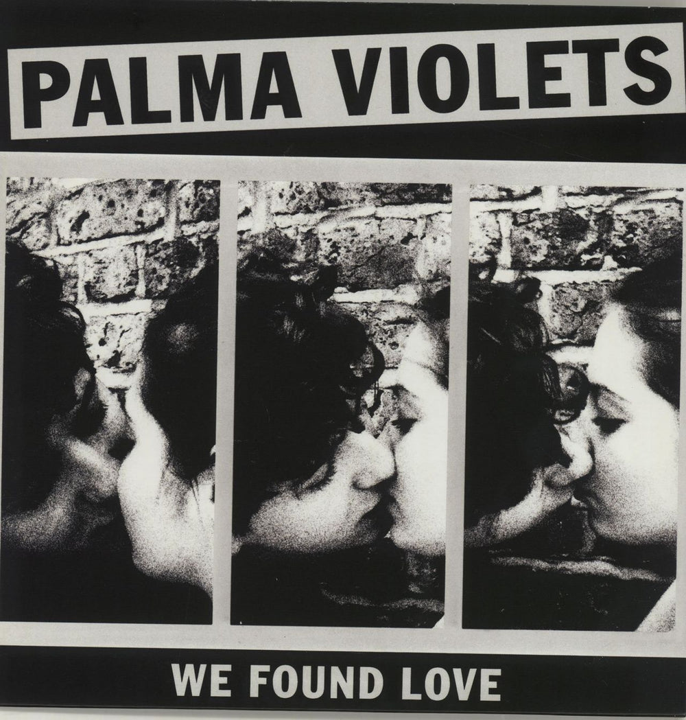 Palma Violets We Found Love - White Vinyl UK 7" vinyl single (7 inch record / 45) RTRADS701