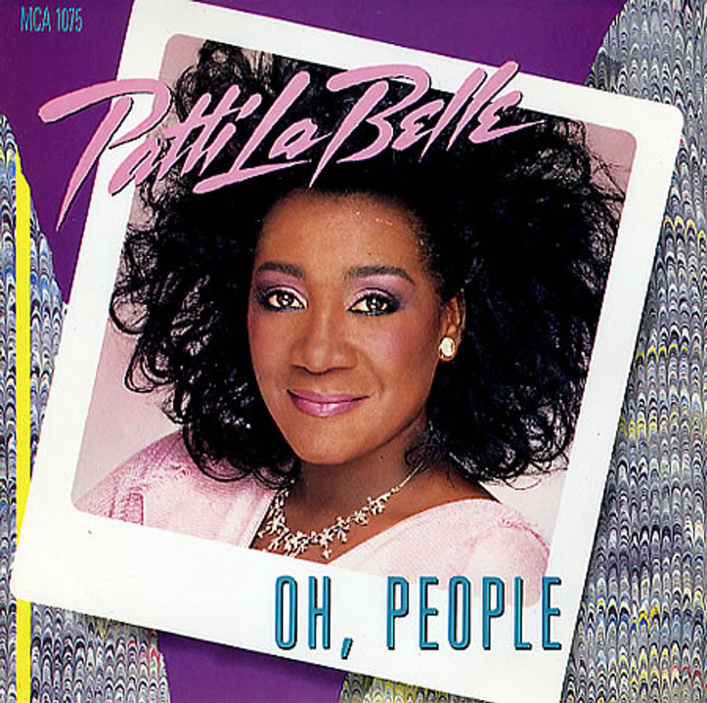 Patti LaBelle Oh, People UK 7" vinyl single (7 inch record / 45) MCA1075