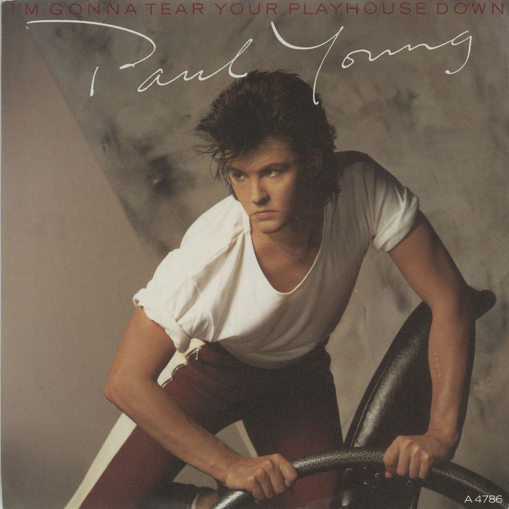 Paul Young I'm Gonna Tear Your Playhouse Down UK 7" vinyl single (7 inch record / 45) A4786