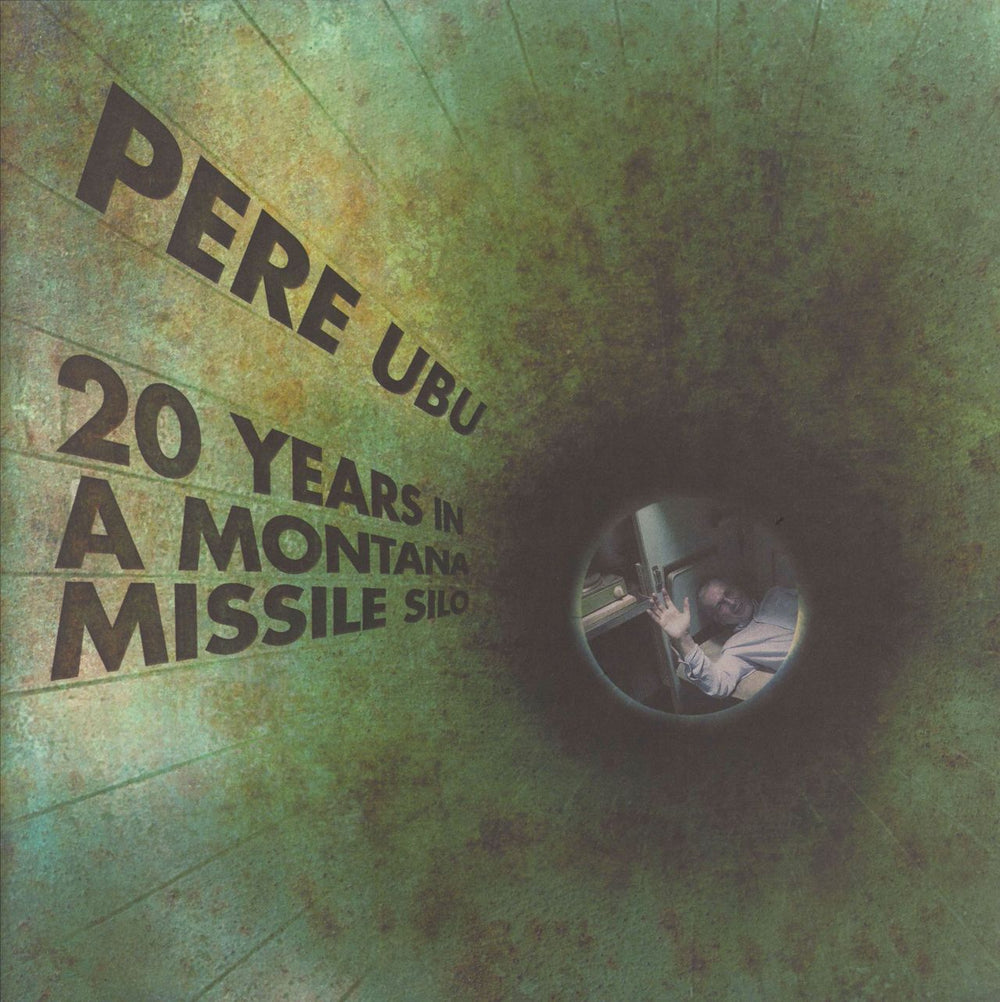 Pere Ubu 20 Years In A Montana Missile Silo UK vinyl LP album (LP record) BRED708