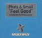 Phats & Small Feel Good UK CD single (CD5 / 5") CDMULTY54