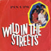 Pin-Ups Wild In The Streets UK 7" vinyl single (7 inch record / 45) CHIS132