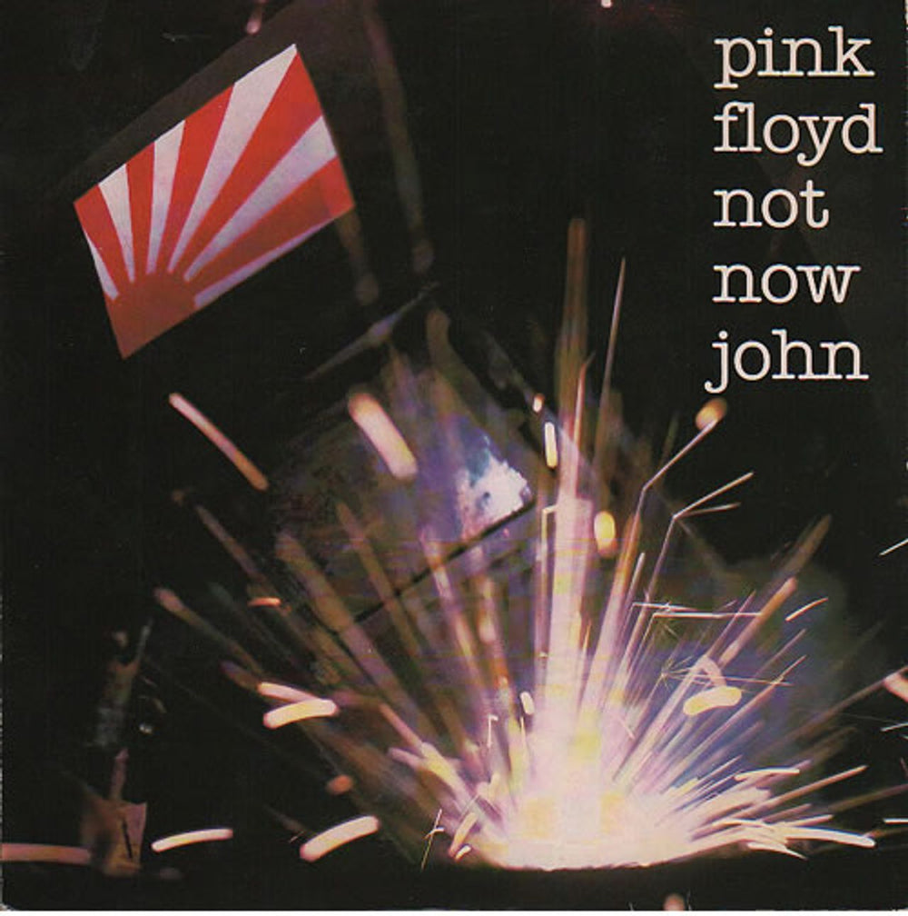 Pink Floyd Not Now John - P/S UK 7" vinyl single (7 inch record / 45) HAR5224