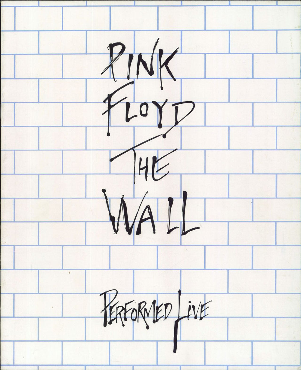 Pink Floyd The Wall Performed Live - Wall Cover + Ticket Stub & Badge UK tour programme TOUR PROGRAMME