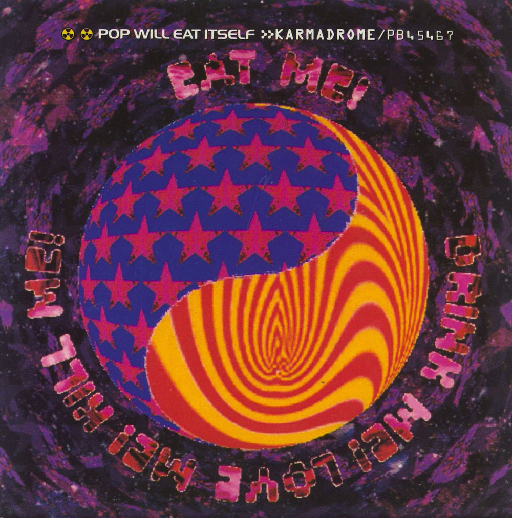 Pop Will Eat Itself Karmadrome UK 7" vinyl single (7 inch record / 45) PB45467