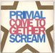 Primal Scream Come Together UK 12" vinyl single (12 inch record / Maxi-single) CRE078T