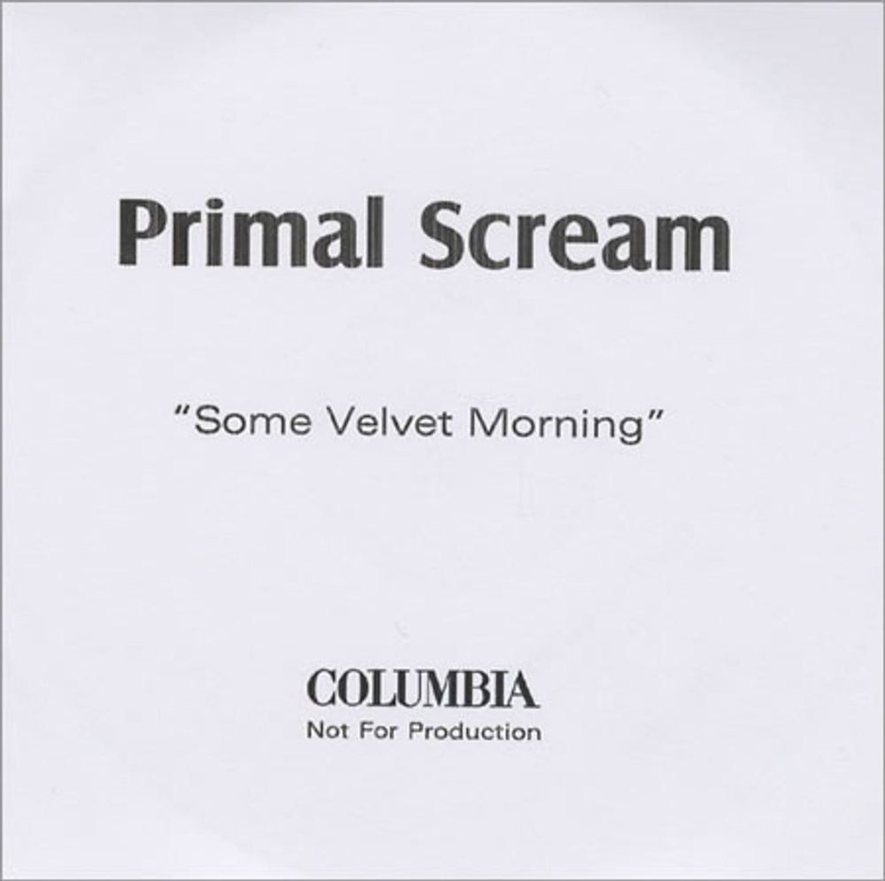 Primal Scream Some Velvet Morning UK Promo CD-R acetate CD-R ACETATE