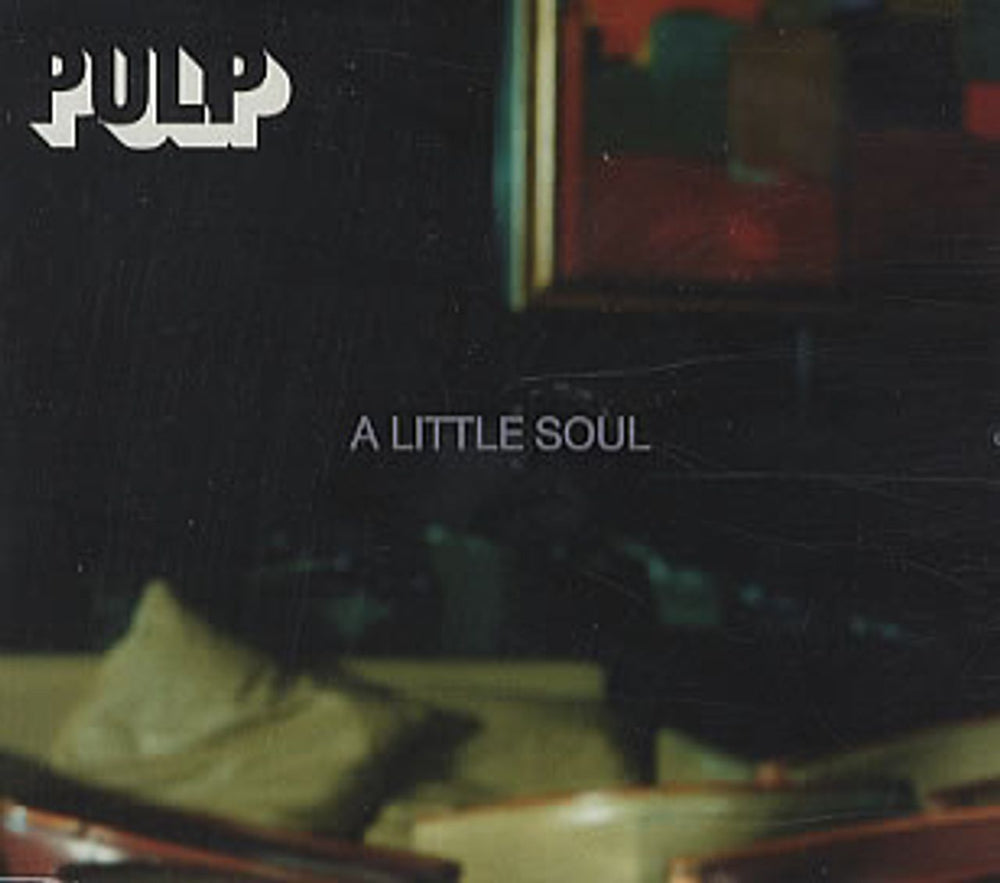 Pulp A Little Soul UK Promo CD single (CD5 / 5") CIDXDJ708