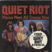 Quiet Riot Mama Weer All Crazee Now + Stencil UK 7" vinyl single (7 inch record / 45) A4572