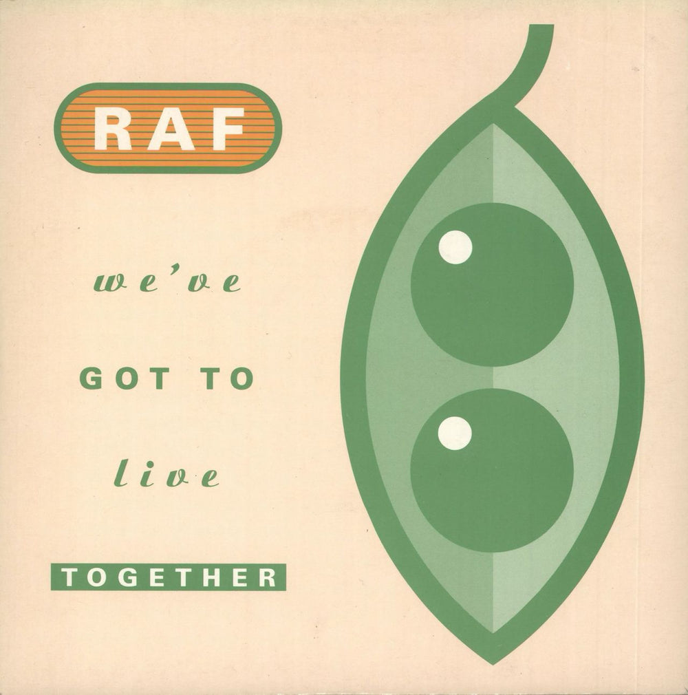 R.A.F. (Dance) We've Got To Live Together UK 7" vinyl single (7 inch record / 45) PWL218