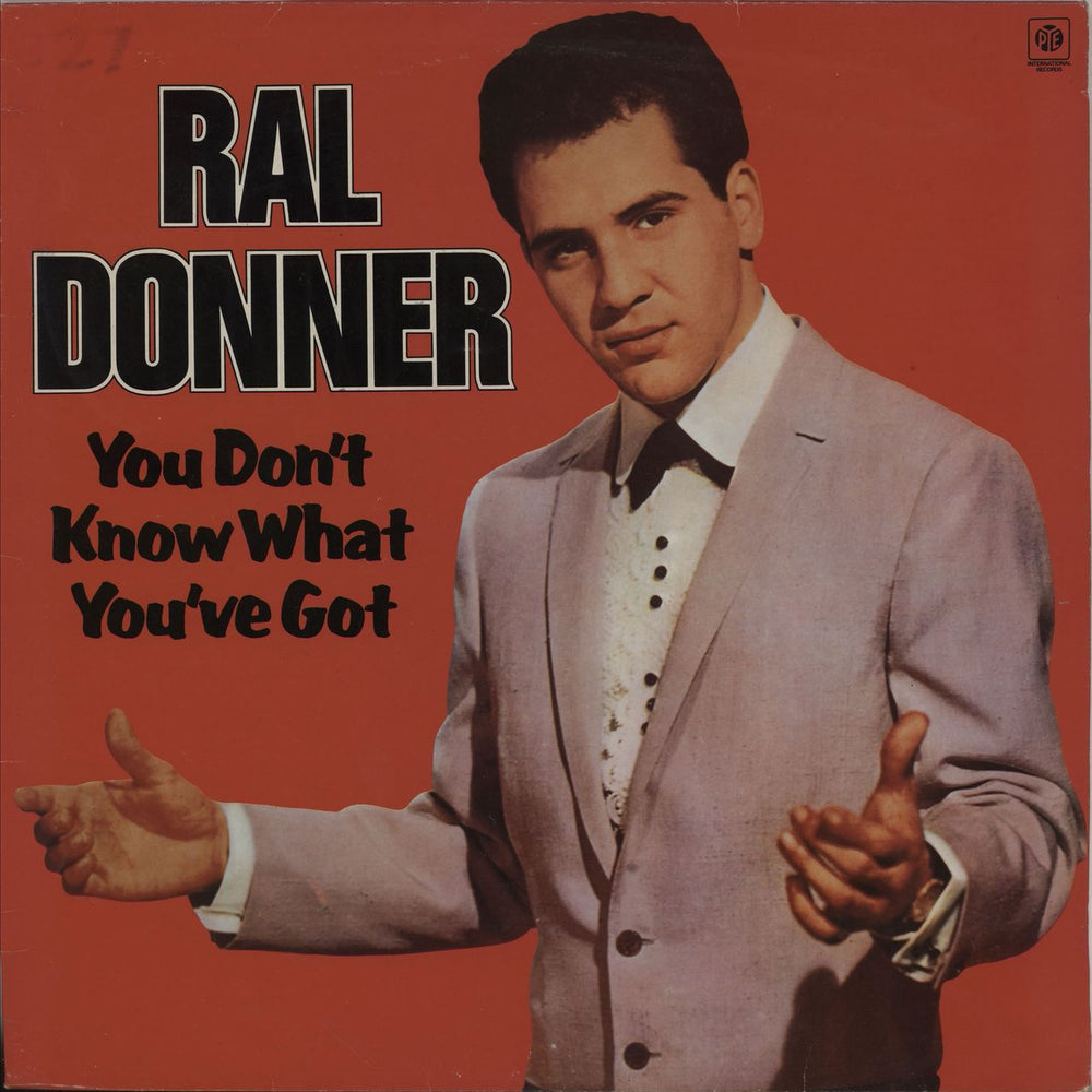 Ral Donner You Don't Know What You've Got UK vinyl LP album (LP record) NSPL28269