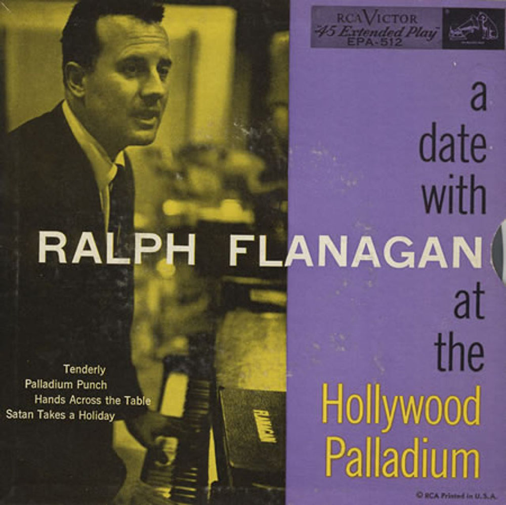 Ralph Flanagan A Date With Ralph Flanagan At The Hollywood Palladium EP US 7" vinyl single (7 inch record / 45) EPA-512