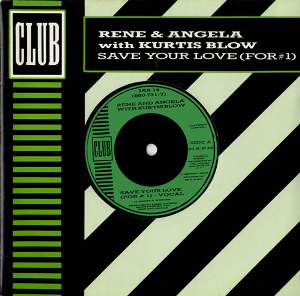 Rene & Angela Save Your Love (For # 1) UK 7" vinyl single (7 inch record / 45) JAB14