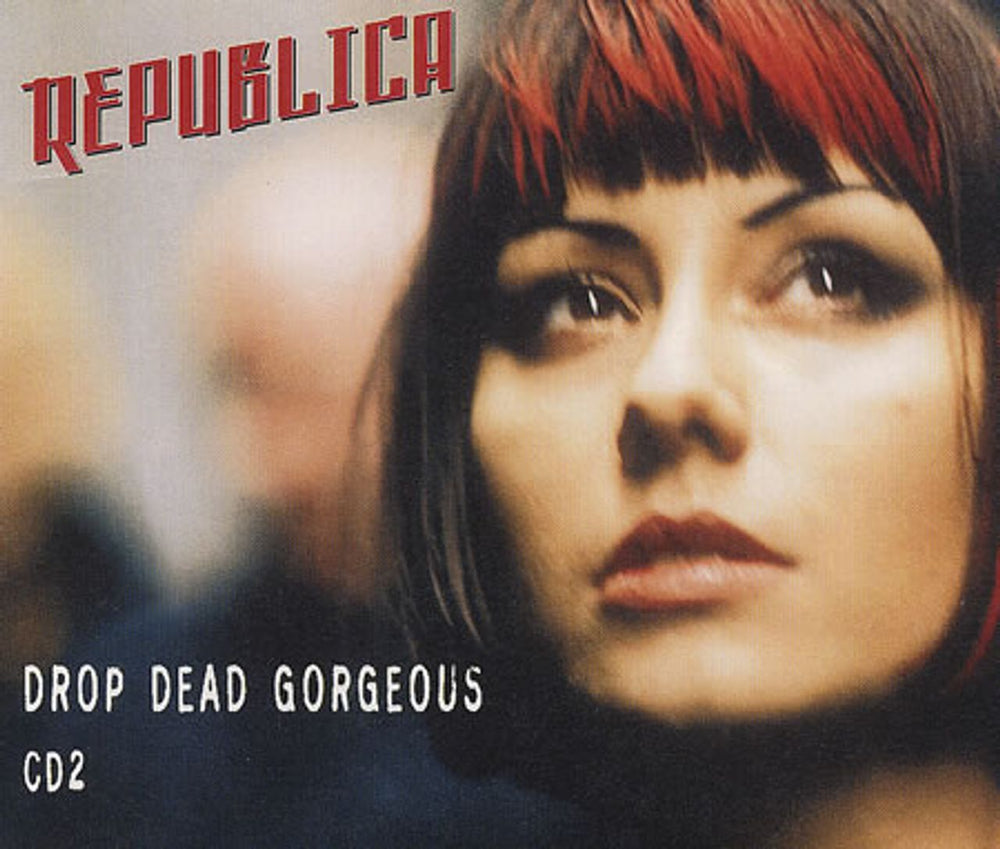 Republica Drop Dead Gorgeous - CD2 UK CD single (CD5 / 5") 74321408432