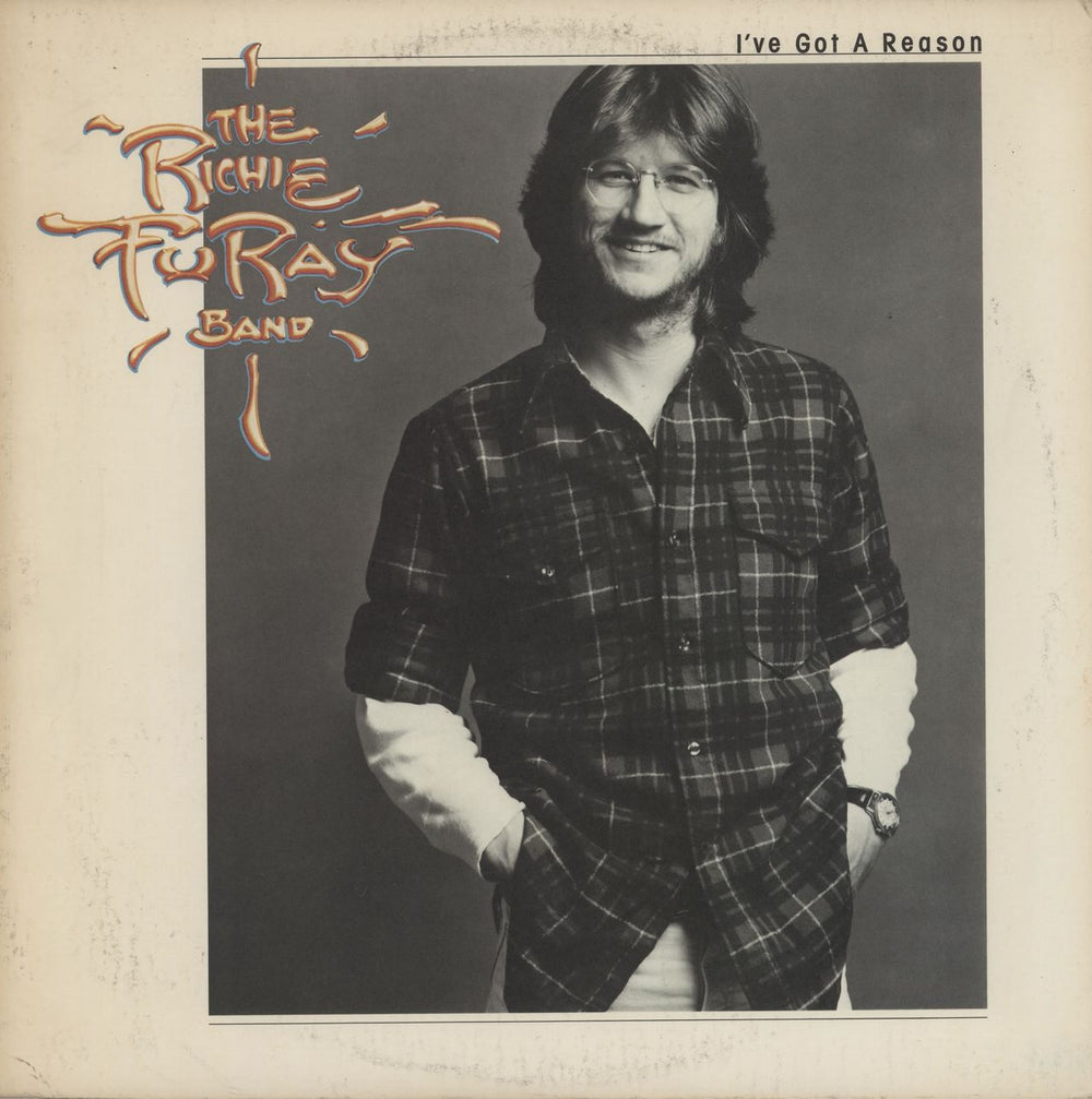 Richie Furay I've Got A Reason US vinyl LP album (LP record) 7E-1067