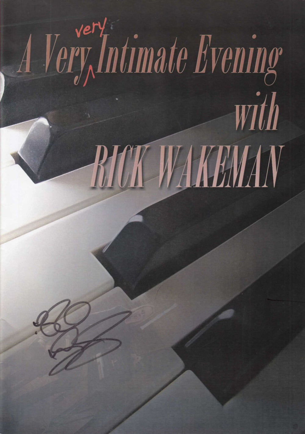 Rick Wakeman A Very Very Intimate Evening With Rick Wakeman - Autographed UK tour programme TOUR PROGRAMME