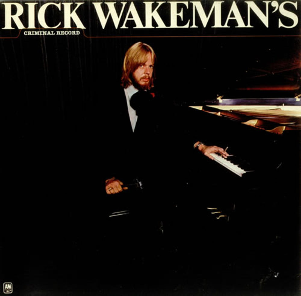 Rick Wakeman Criminal Record UK vinyl LP album (LP record) AMLK64660