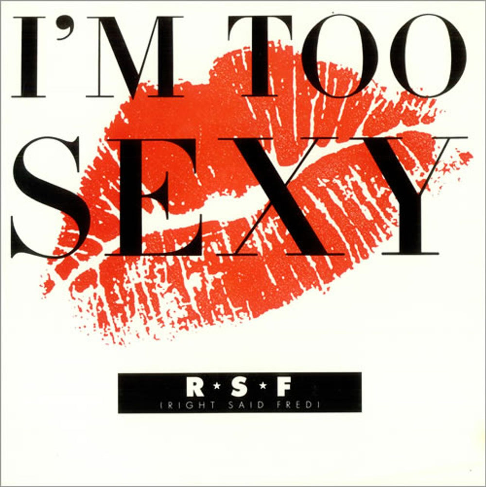 Right Said Fred I'm Too Sexy UK 12" vinyl single (12 inch record / Maxi-single) 12SNOG1