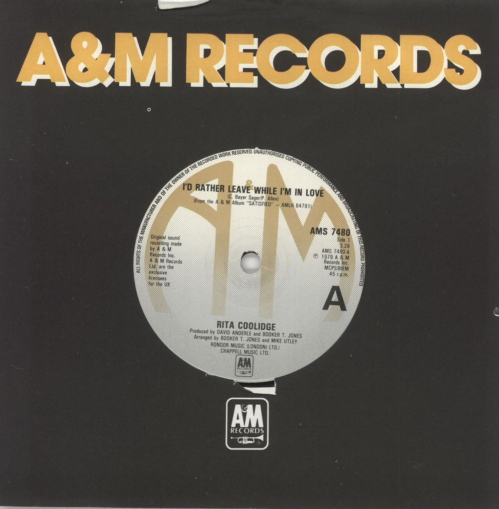Rita Coolidge I'd Rather Leave While I'm In Love UK 7" vinyl single (7 inch record / 45) AMS7480