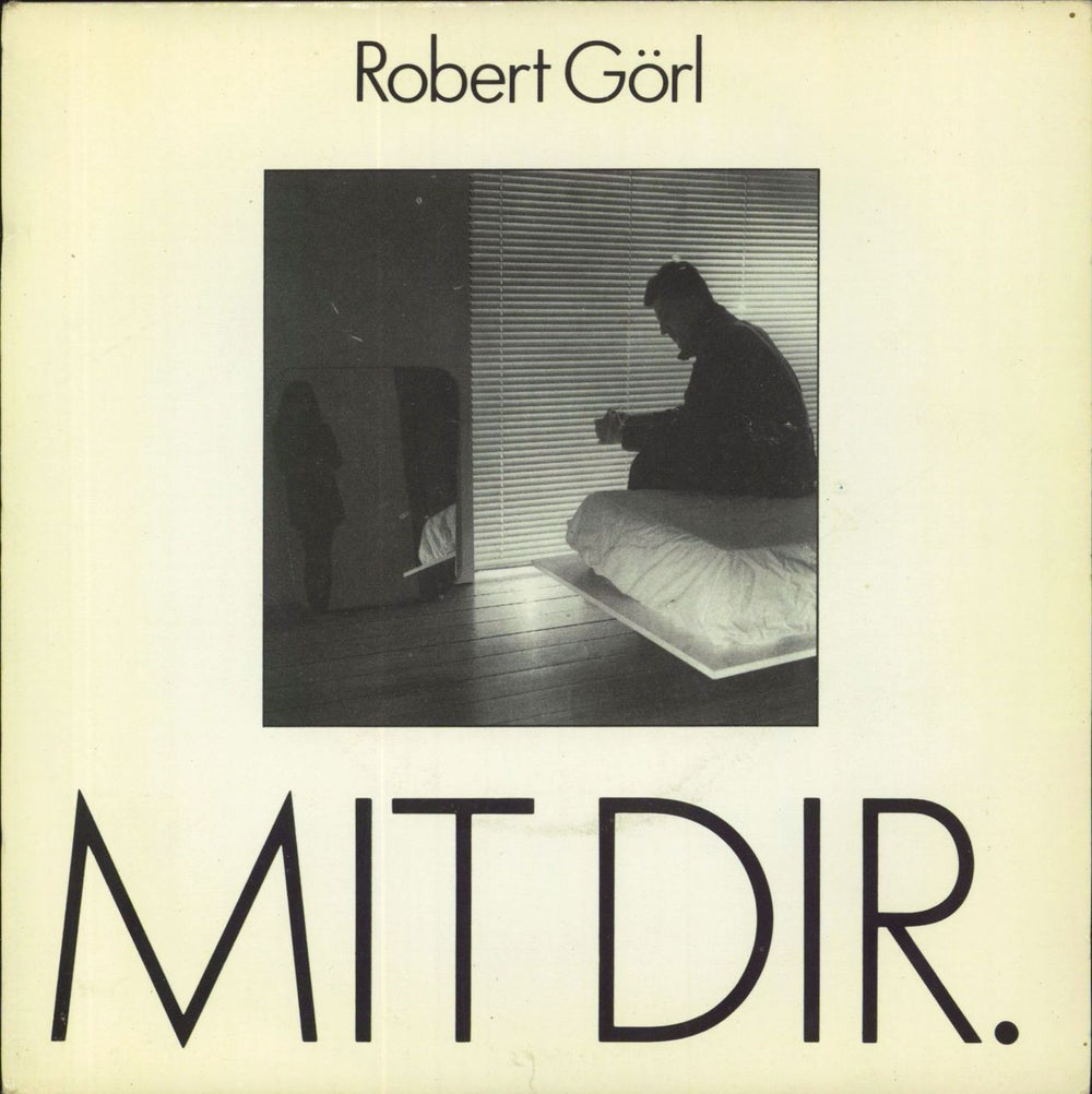 Robert Gorl Mit Dir UK 7" vinyl single (7 inch record / 45) 7MUTE027