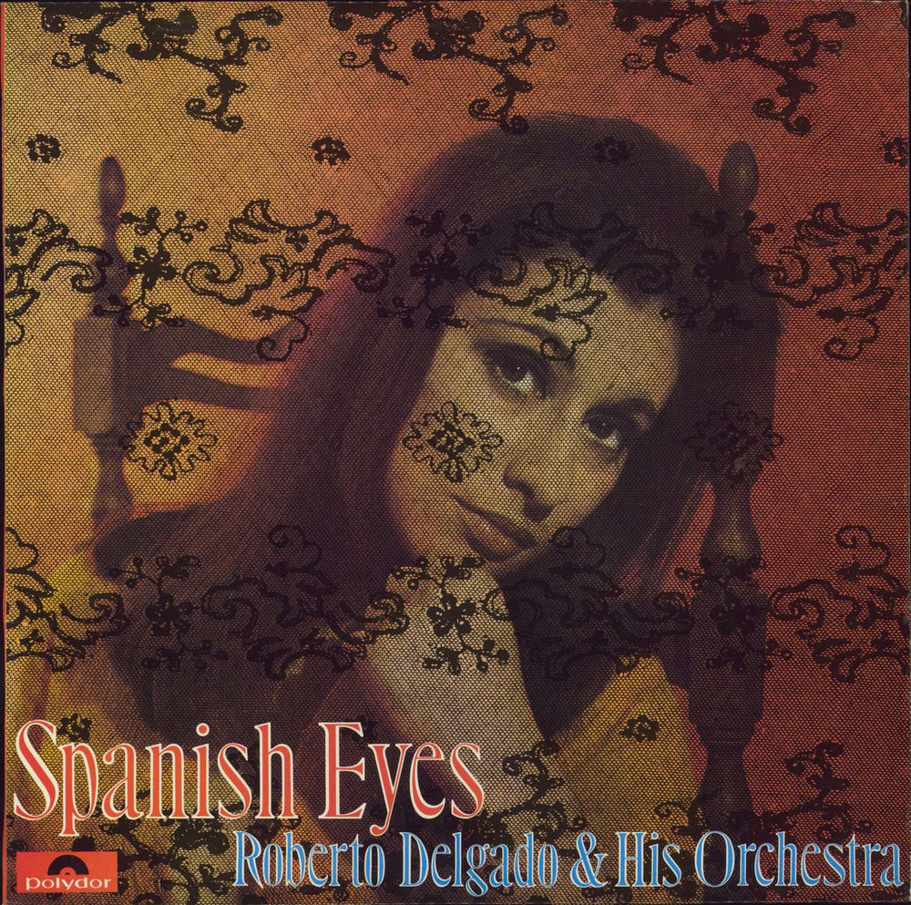 Roberto Delgado Spanish Eyes UK vinyl LP album (LP record) 249206