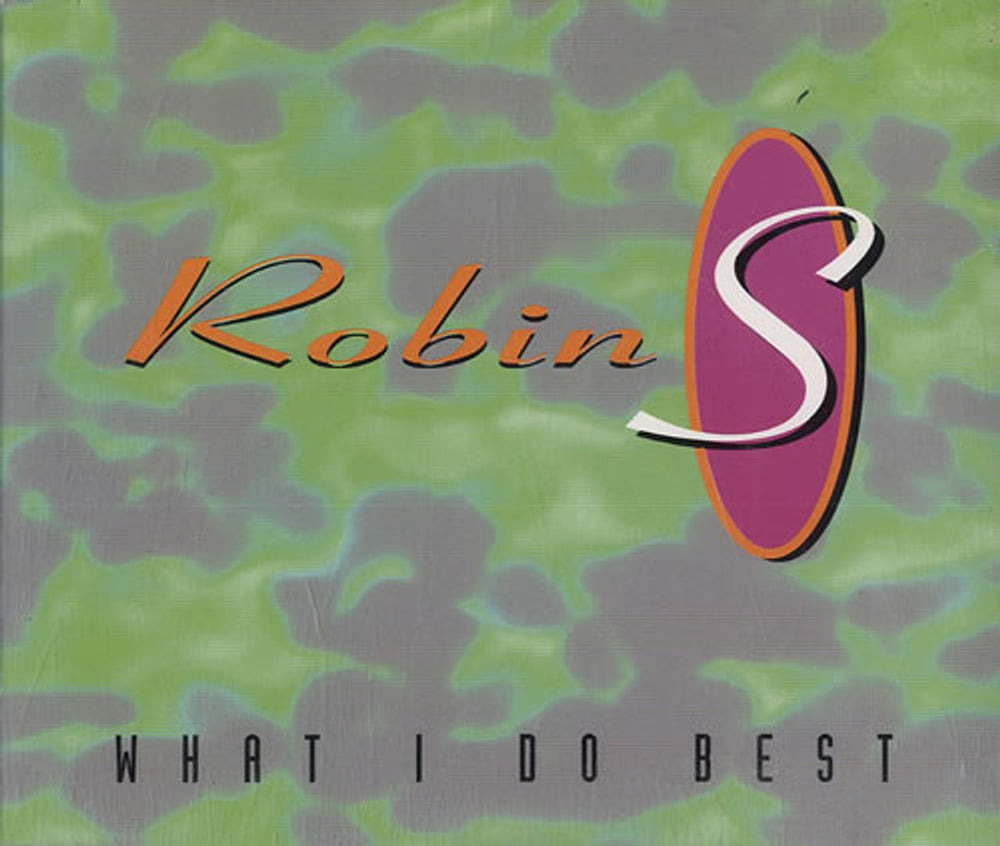 Robin S What I Do Best UK CD single (CD5 / 5") CHAMPCD307