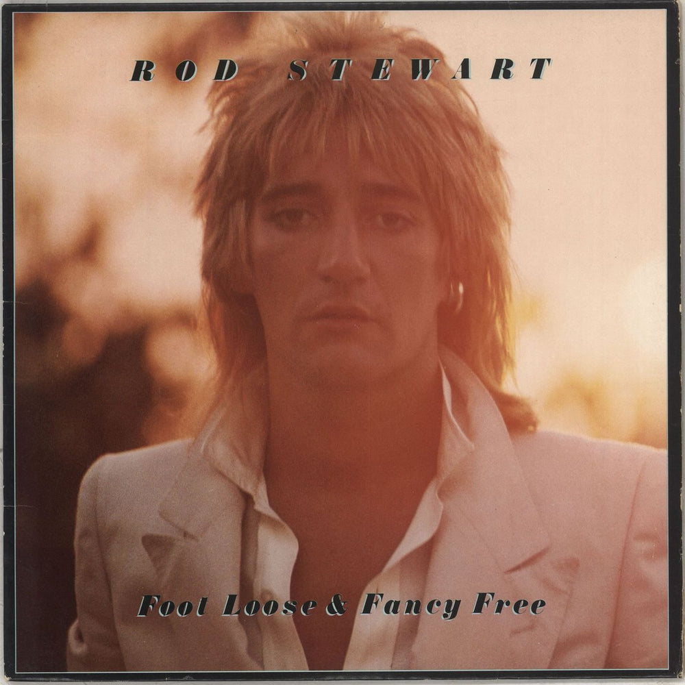 Rod Stewart Foot Loose & Fancy Free + inner US vinyl LP album (LP record) BSK3092