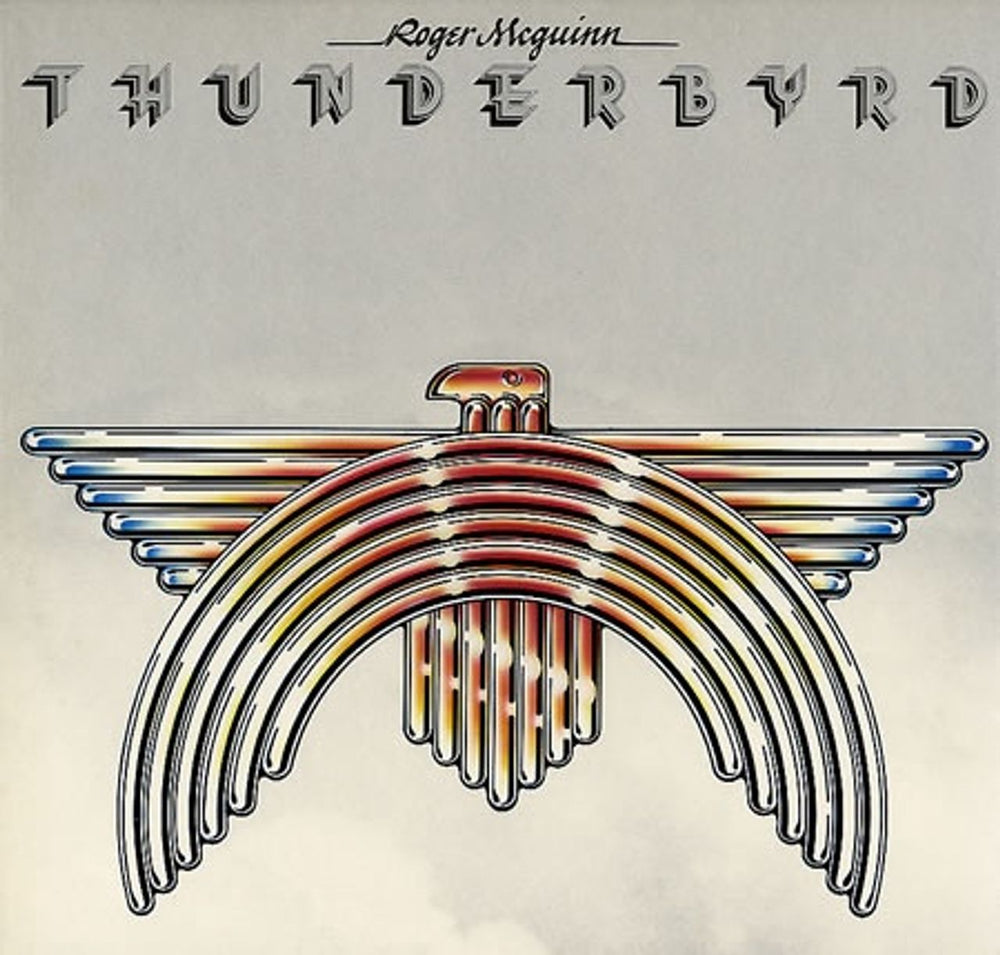 Roger McGuinn Thunderbyrd UK vinyl LP album (LP record) CBS81883
