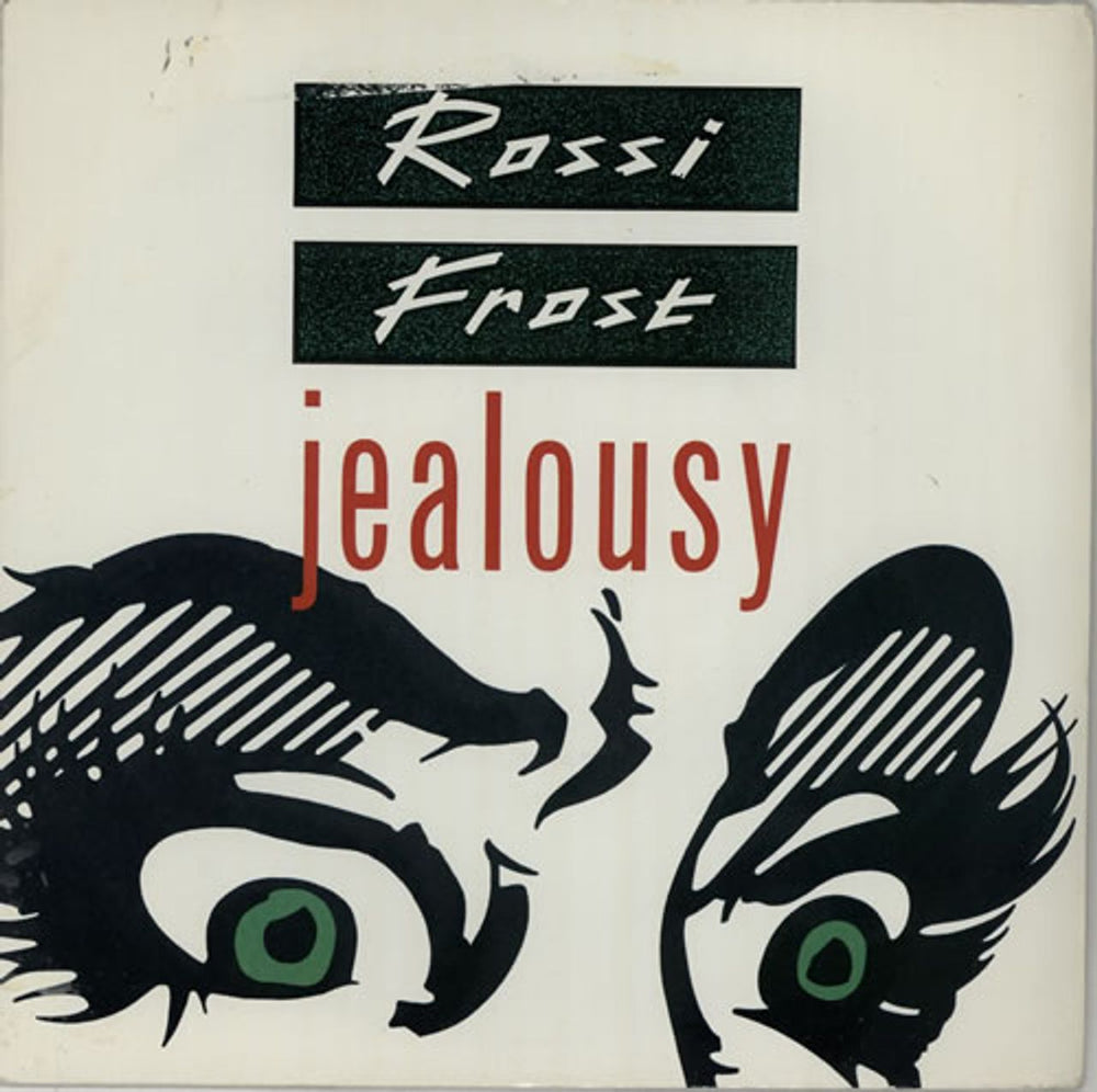 Rossi & Frost Jealousy UK 7" vinyl single (7 inch record / 45) VER24