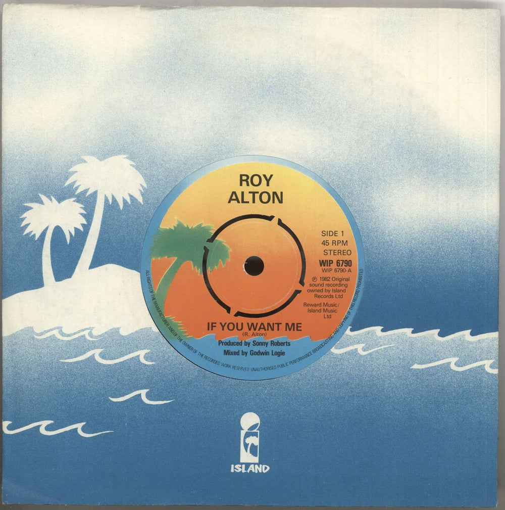 Roy Alton If You Want Me UK 7" vinyl single (7 inch record / 45) WIP6790