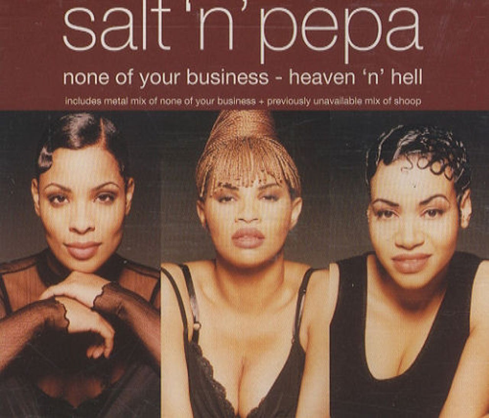 Salt N Pepa None Of Your Business / Heaven 'n' Hell UK CD single (CD5 / 5") FCDP244