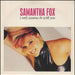 Samantha Fox I Only Wanna Be With You UK 7" vinyl single (7 inch record / 45) FOXY11