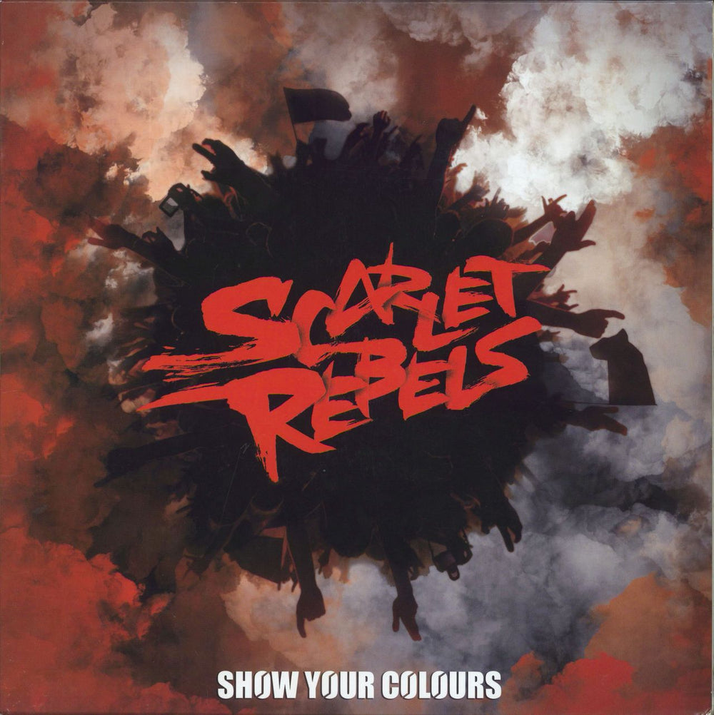 Scarlet Rebels Show Your Colours UK vinyl LP album (LP record) ROAR1908LP