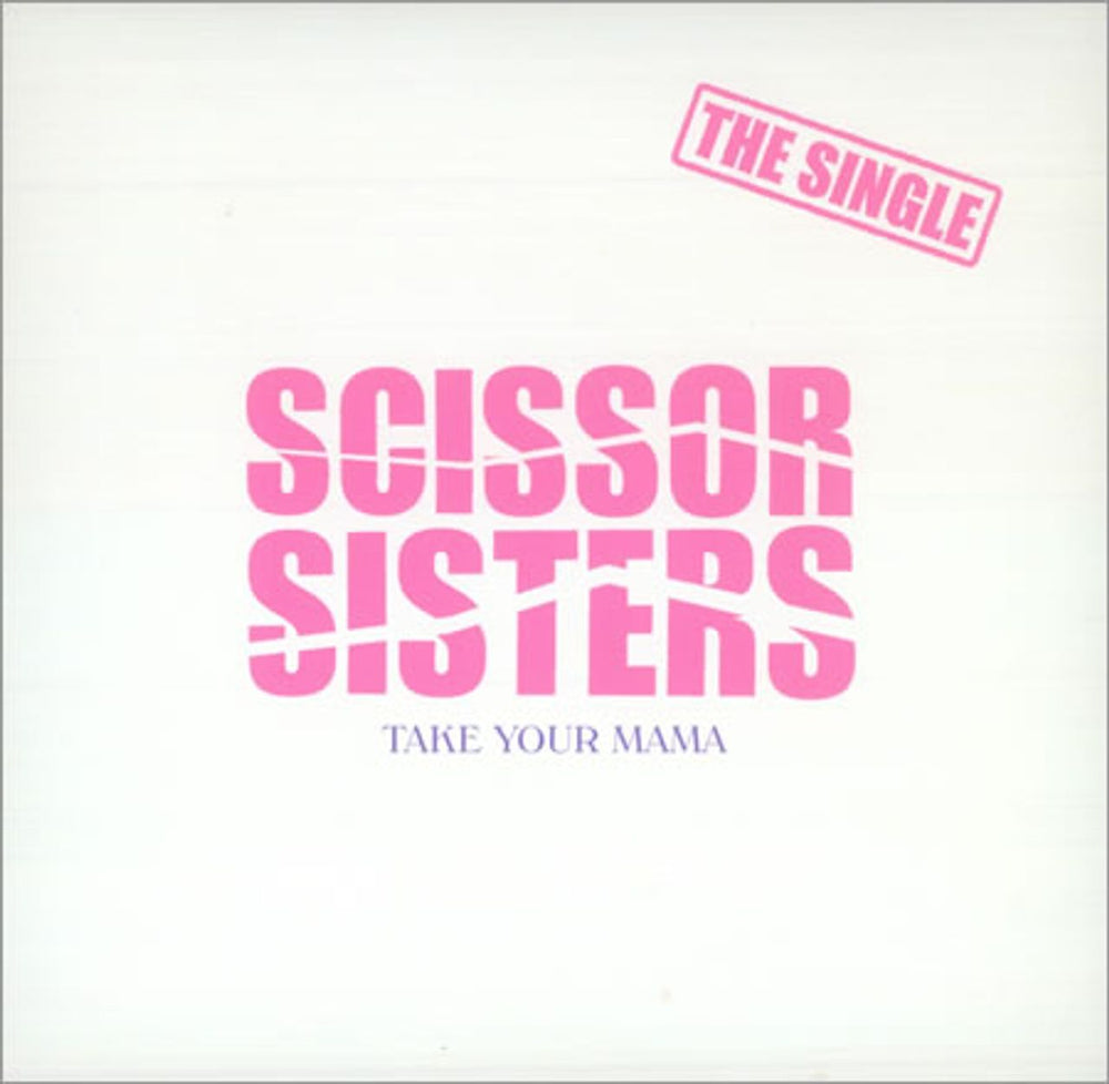 Scissor Sisters Take Your Mama Japanese Promo CD single (CD5 / 5") SIC-1184