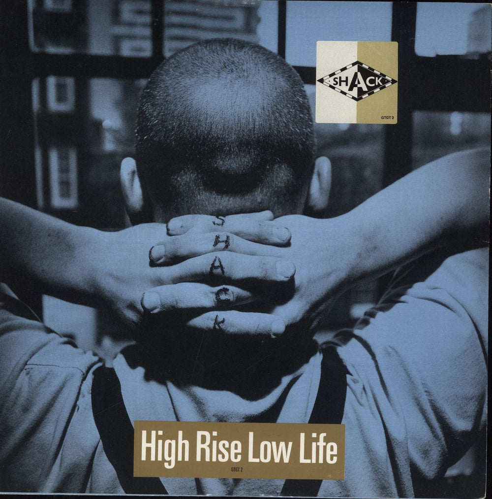 Shack High Rise Low Life UK 12" vinyl single (12 inch record / Maxi-single) GTGT2