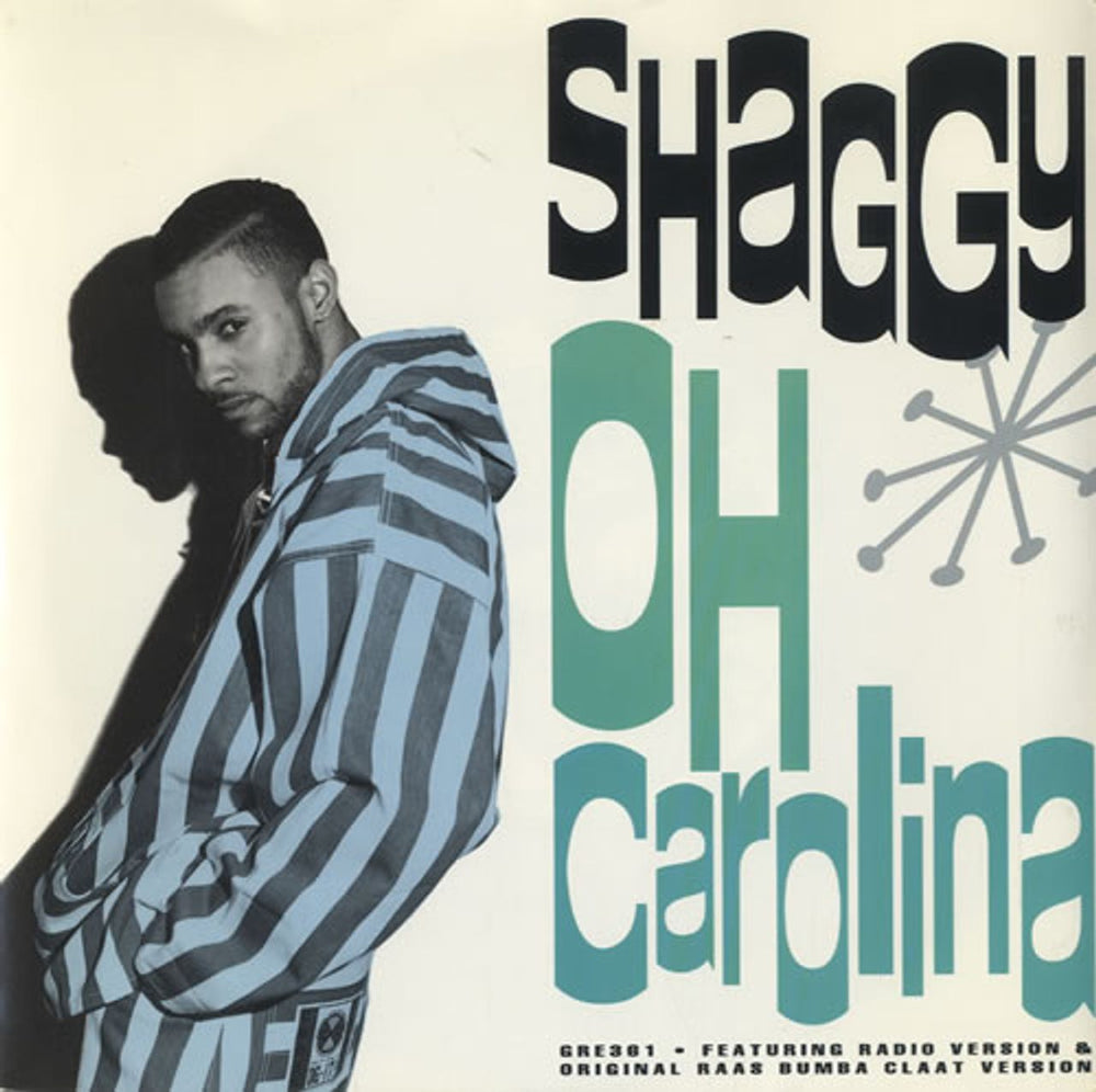 Shaggy Oh Carolina UK 7" vinyl single (7 inch record / 45) GRE361